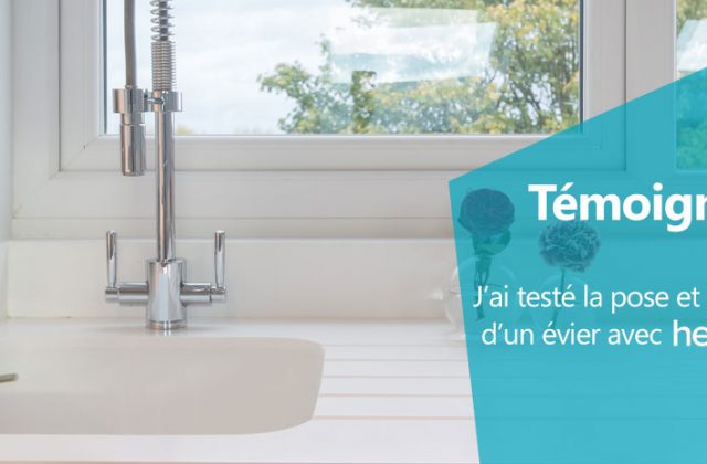 témoignage : remplacement d'évier